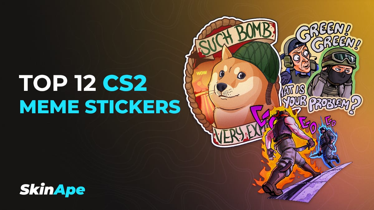 Top 12 CSGO (CS2) meme stickers