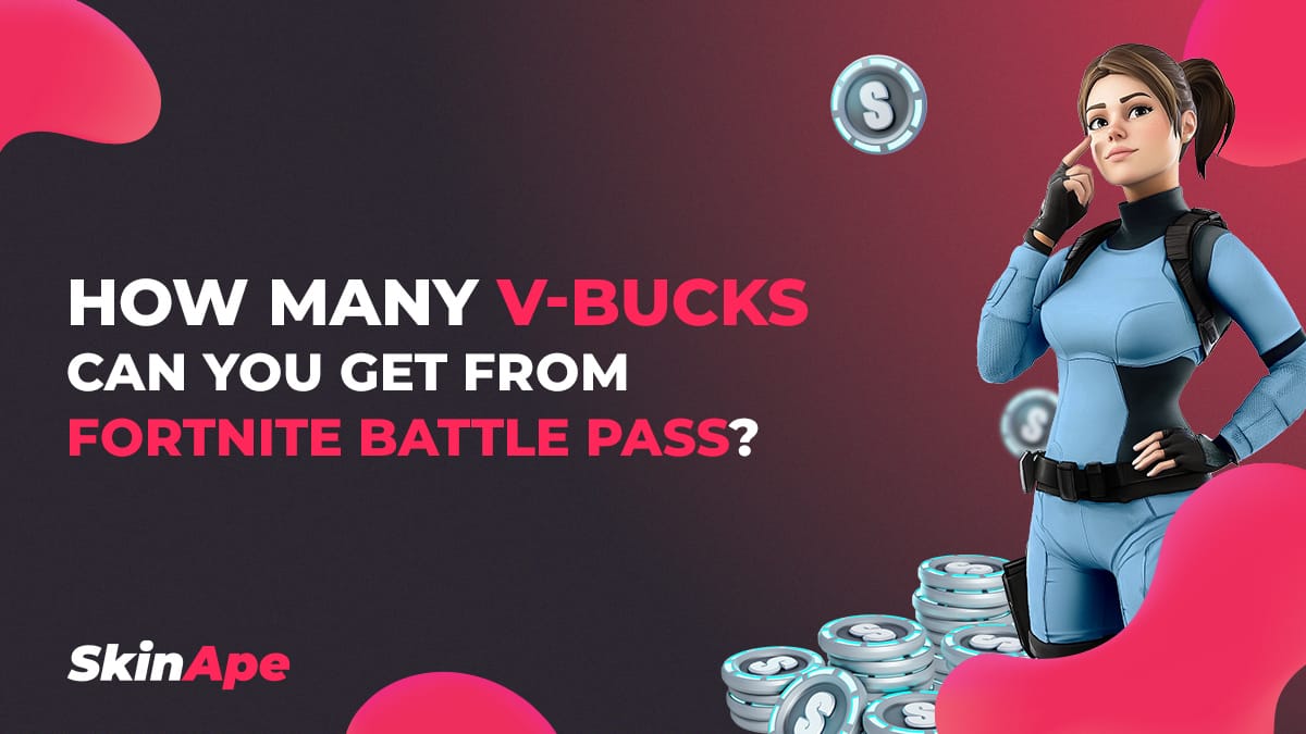 How many V-Bucks can you get from the Fortnite Battle Pass?