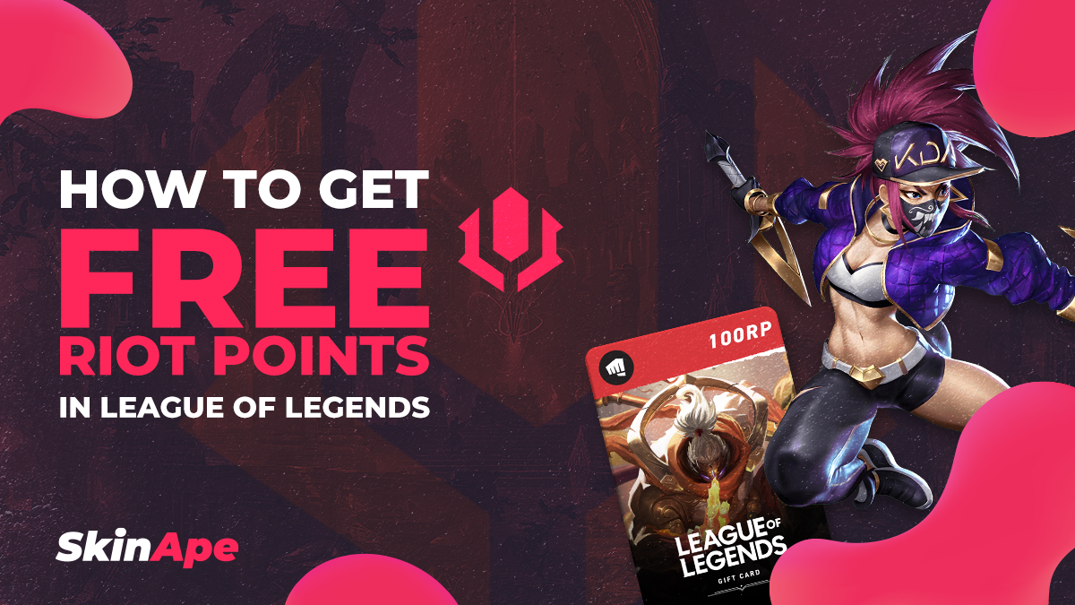 How to get free Riot Points (RP) in League of Legends?